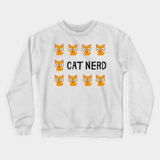 CAT NERD Crewneck Sweatshirt